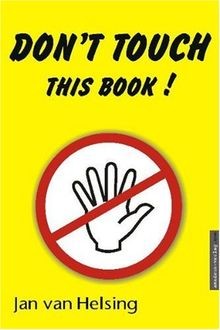 Dont touch this book von - touch, book!