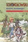 Schokoladeowski 03. Ansicht, Hundefänger. ( Ab 8 J.). d... | Buch | Zustand sehr gut