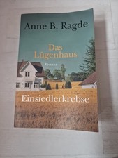 Das Lügenhaus / Einsiedlerkrebse -- Anne B. Ragde --