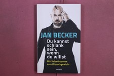 386395 Jan Becker DU KANNST SCHLANK SEIN, WENN DU WILLST Weltbild Mit