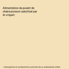 Alimentation du poulet de chaire:poisson substitué par le criquet, Tulgeat Lawa