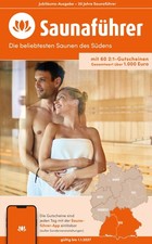 Süden Saunaführer - Die 60 beliebtesten Saunen für den Süden (Baden-Württemberg 
