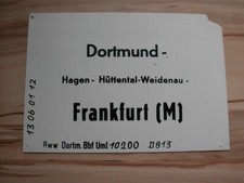 Zuglaufschild  Dortmund-Frankfurt