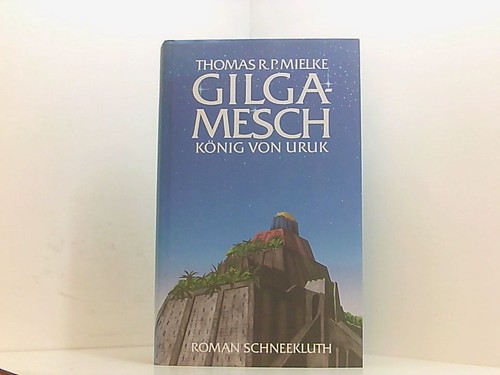 Gilgamesch könig von - gilgamesch,,