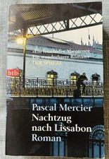 Nachtzug nach Lissabon Pascal Mercier Taschenbuch 494 S. 2006 Bestseller 