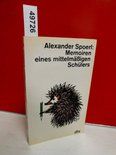 Alexander spoerl autobiografie - spoerl,