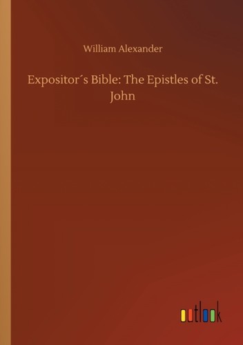 Alexander expositors bible - expositors,