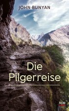 Die pilgerreise john bunyan - pilgerreise,