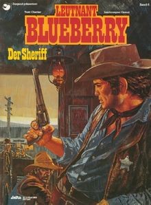 Leutnant blueberry der - leutnant, bd.6,