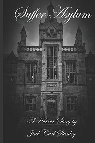 Suffer asylum horror story - suffer,