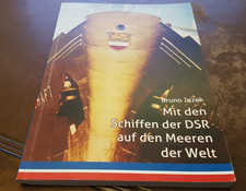 Bruno Jezek - Mit den Schiffen der DSR auf den Meeren der Welt