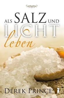 Als salz und licht leben - salz,