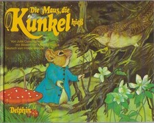 Die Maus, die Kunkel hiess /