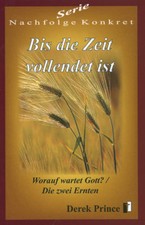 Derek prince bis - die, zeit