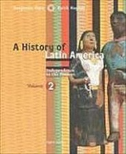 Studyguide for A History of Latin America, Volume 2: Independence to Presen
