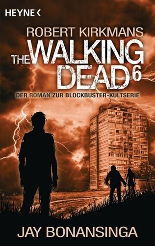 The walking dead 6 - (roman), #6