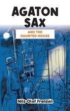 Agaton Sax and the Haunted