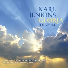 Jenkins,Karl - Gloria/Te Deum