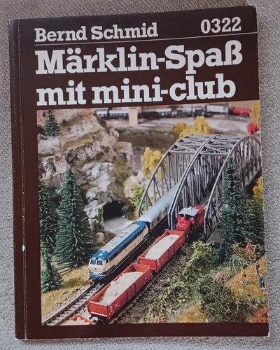 Märklin spaß mit mini club - mit,