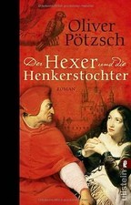 Der Hexer und die Henkerstochter: Historischer Roman: Te... | Buch | Zustand gut