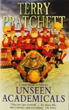 Unseen academicals discworld - unseen, academicals: