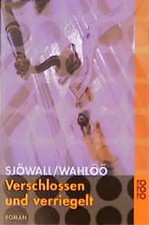 Verschlossen und verriegelt