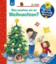 Wieso? Weshalb? Warum? junior, Band 44: Was machen wir an Weihnachten? | 2019