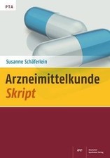 Arzneimittelkunde-Skript von Susanne Schäferlein | Buch | Zustand gut