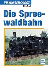 Die Spreewaldbahn | Buch |