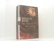 Die Hüterin der Quelle: Roman