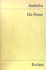 Die Perser. Reclams