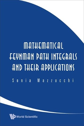 Mathematical feynman path - mathematical,