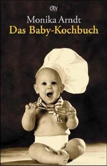 Das baby kochbuch gesunde - das, baby-