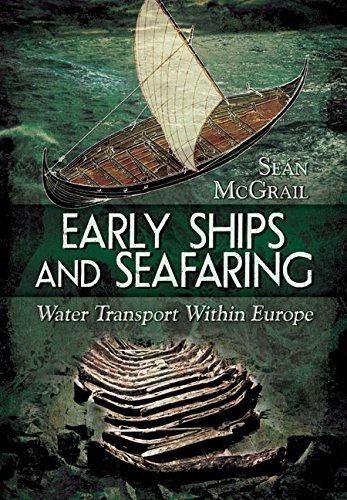 Early ships and - and, seafaring