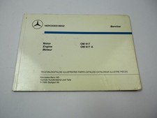 Mercedes Benz OM 617 617A Ersatzteilliste Bildkatalog Illustr Parts Catalog 1989