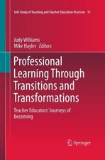 Professional Learning Through Transitions and Transformations Mike Hayler