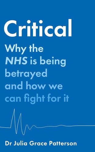 Critical why the nhs - nhs, being