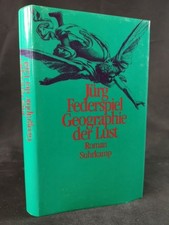 Geographie der Lust . [Neubuch]. Federspiel, Jürg: