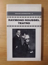 Theater - Raymond Roussel