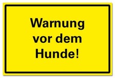 Warnung vor dem Hunde
