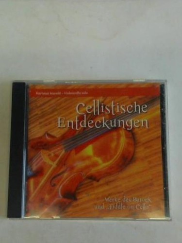 Cellistische entdeckungen - cellistische,