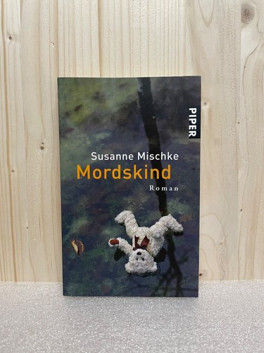 Mordskind susanne mischke - mordskind,