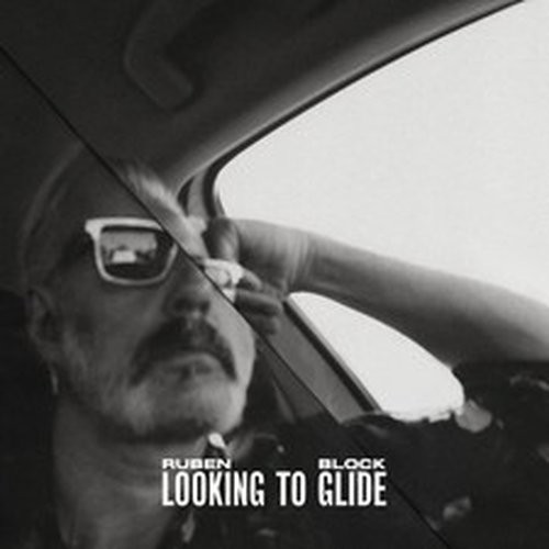Ruben block looking glide - looking, to