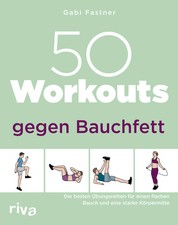 50 Workouts gegen Bauchfett |