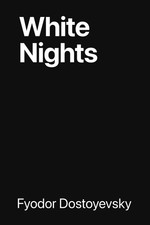 White Nights by Fyodor