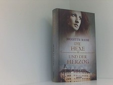 Die Hexe und der Herzog Riebe