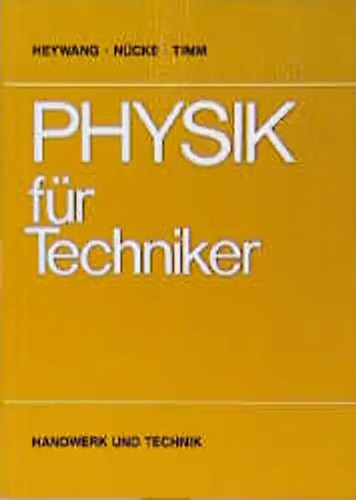 Physik für techniker mit - physik,