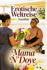 Erotische Weltreise - Namibia