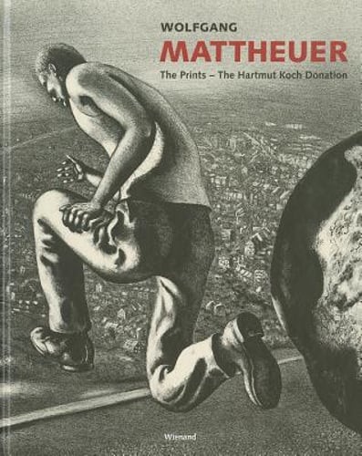 Wolfgang mattheuer the - wolfgang, mattheuer: