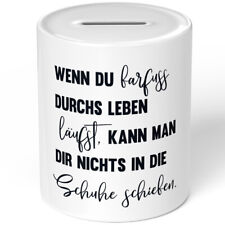 Wenn barfuß durchs Leben läufst, kann dir nichts in Schuhe schieben 10701008580